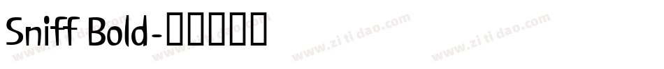 Sniff Bold字体转换